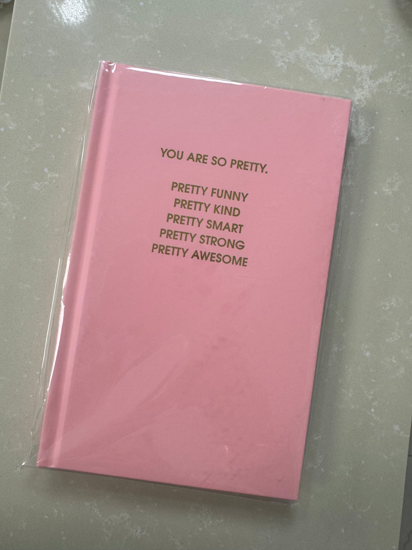your so pretty, funny, kind, smart, strong,awesome