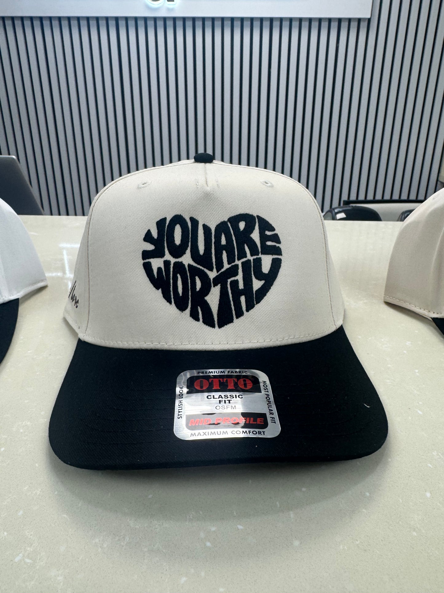 You’re worthy babes all hat