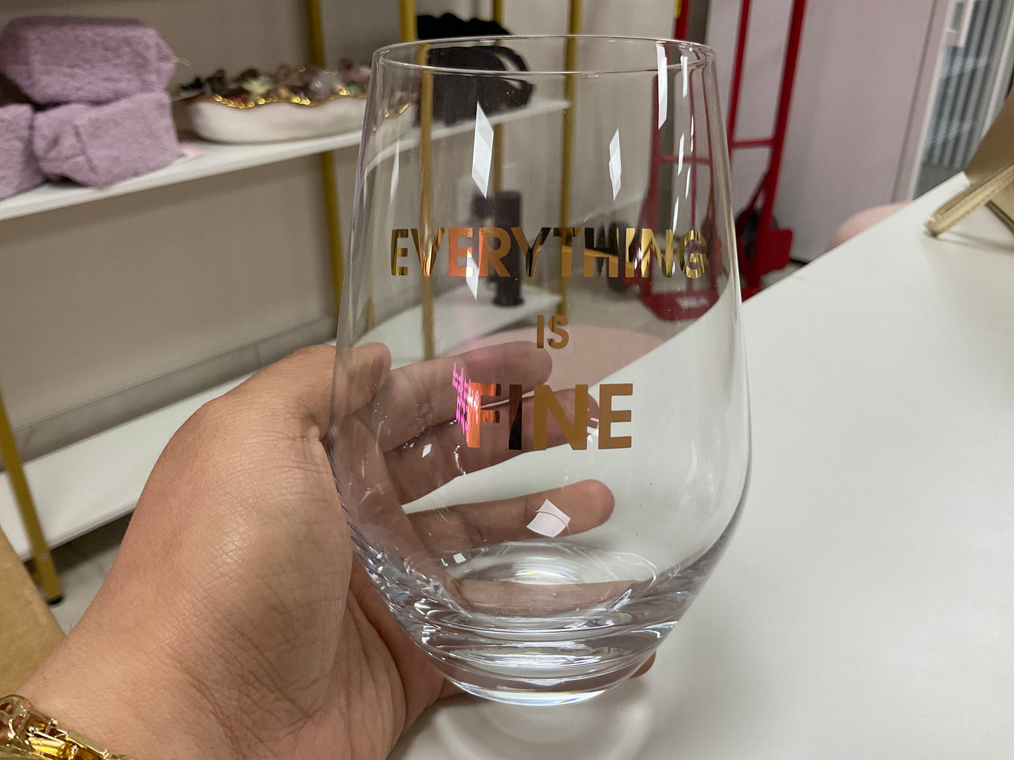 Everything is FINE glass