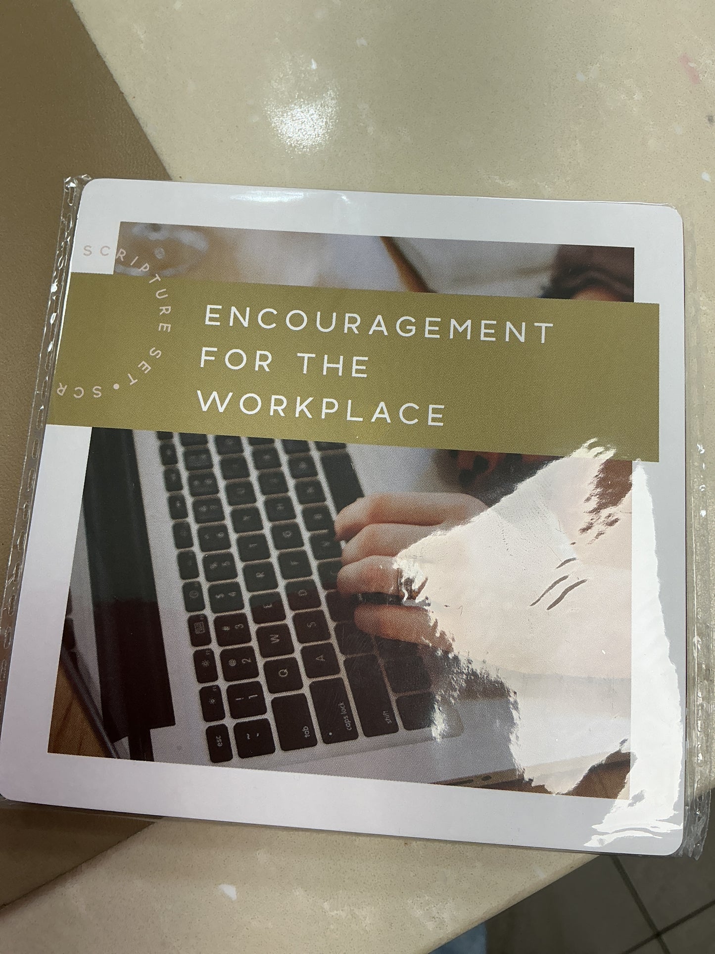 Encouragement for the workplace